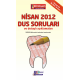 NİSAN 2012 DUS SORULARI ve Detaylı Açıklamaları