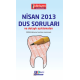 NİSAN 2013 DUS SORULARI ve Detaylı Açıklamaları