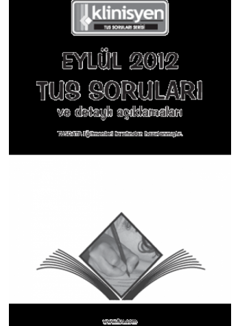 EYLÜL 2012 TUS SORULARI ve Detaylı Açıklamaları